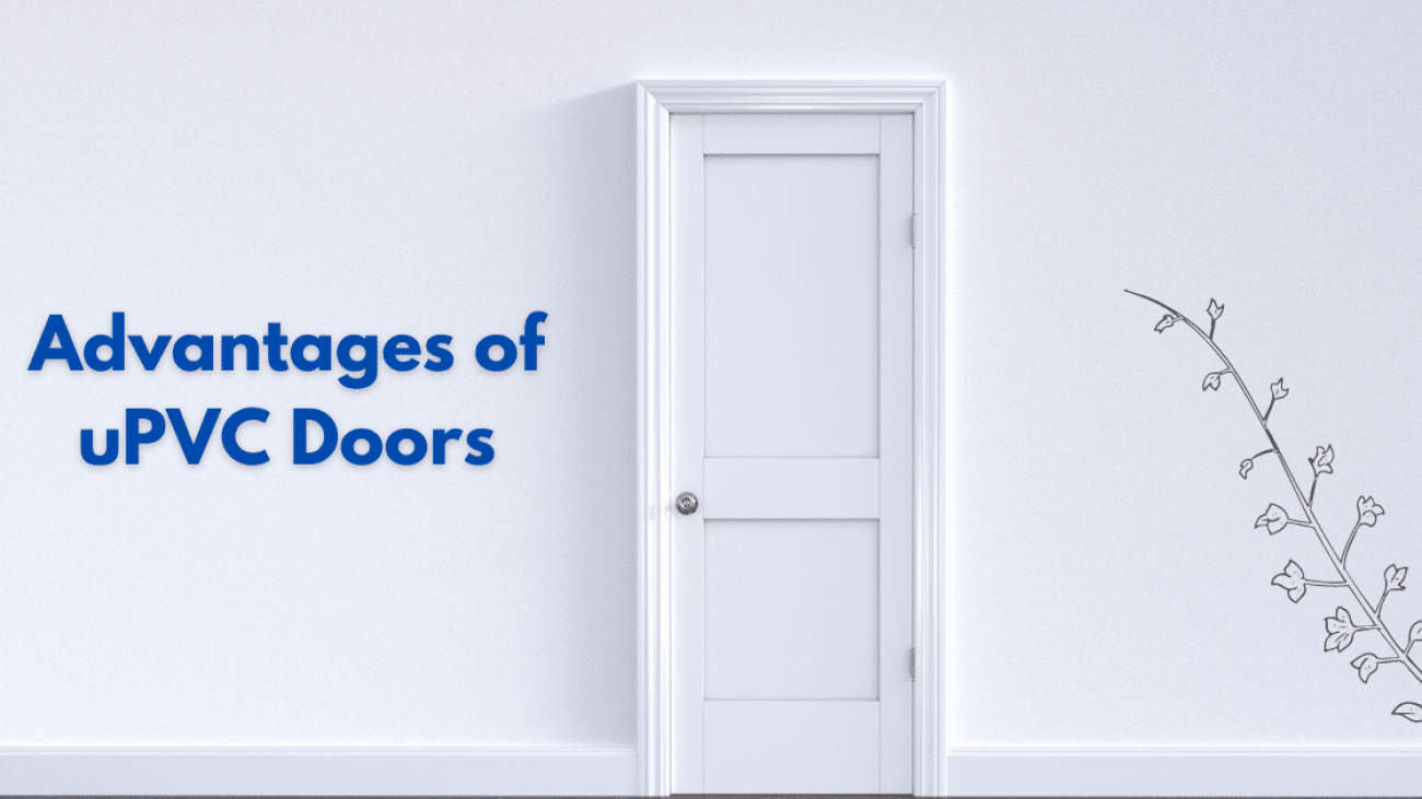 Advantages of uPVC Doors